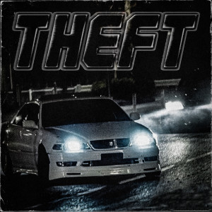 Listen to Theft (Explicit) song with lyrics from FLOXXX!