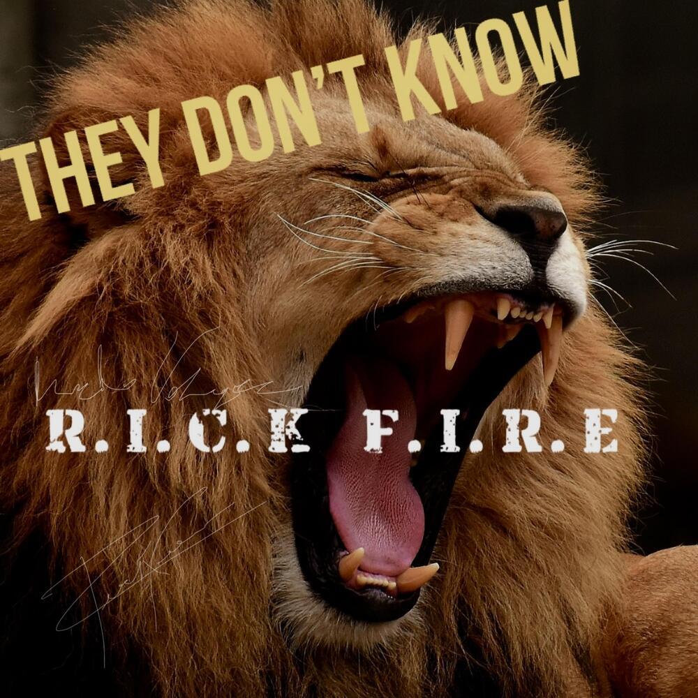 They Don’t Know (Explicit)