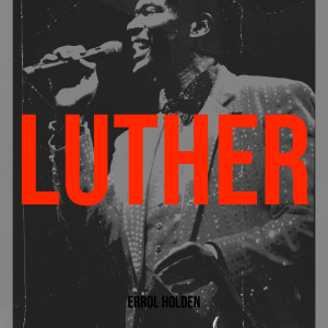 Album Luther (Explicit) from Errol Holden