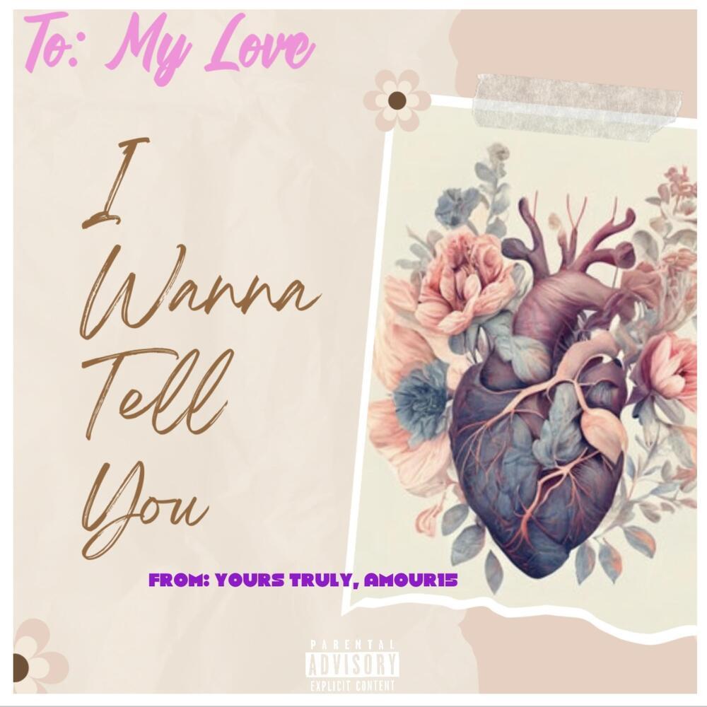 I Wanna Tell You (Explicit)