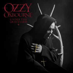 收聽Ozzy Osbourne的Under the Graveyard歌詞歌曲