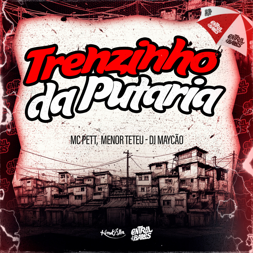 Trenzinho Da Putaria (Explicit)