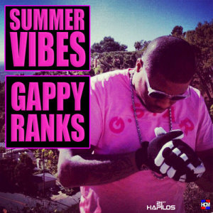 ดาวน์โหลดและฟังเพลง Summer Vibes พร้อมเนื้อเพลงจาก Gappy Ranks