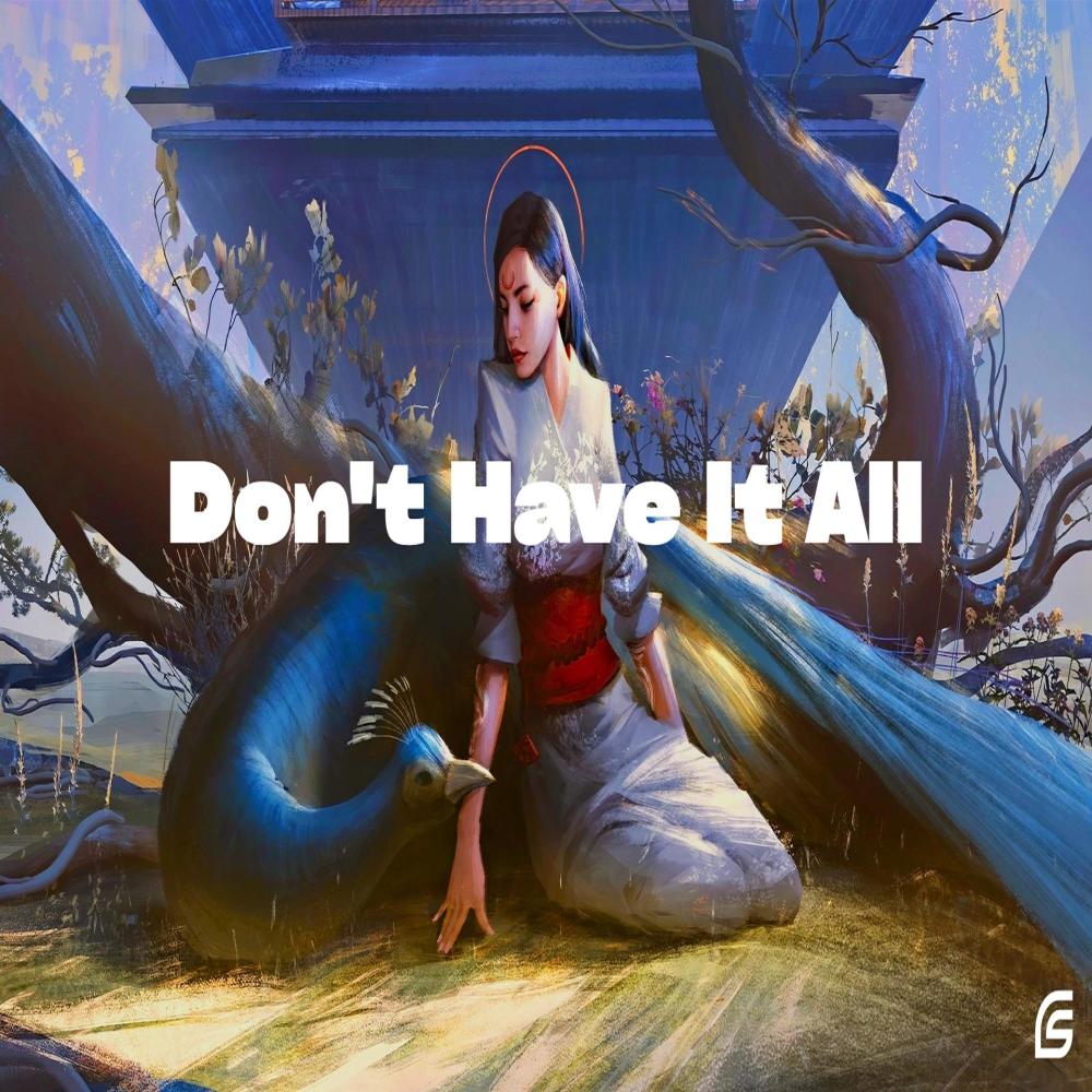 Don't Have It All
