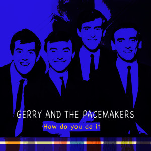 收聽Gerry & The Pacemakers的Running Man歌詞歌曲