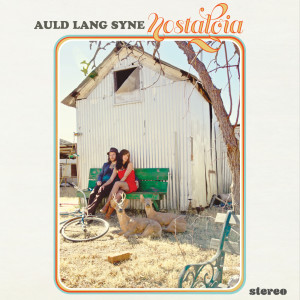 Auld Lang Syne的专辑Nostalgia