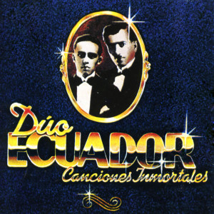 Listen to Pesimismo song with lyrics from Dúo Ecuador