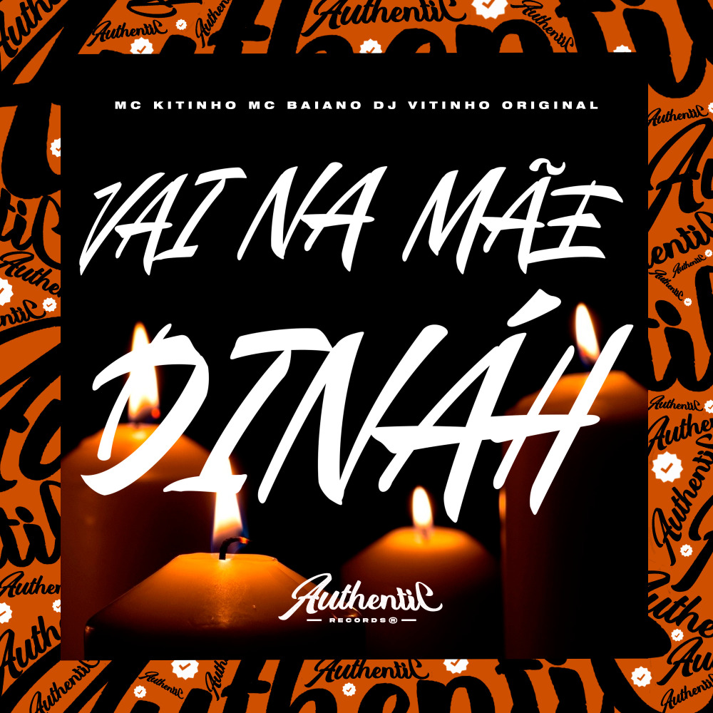 Vai na Mãe Dináh