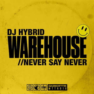 Listen to Warehouse song with lyrics from DJ Hybrid