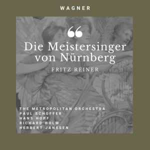Wagner: die meistersinger von Nürnberg dari Hans Hopf