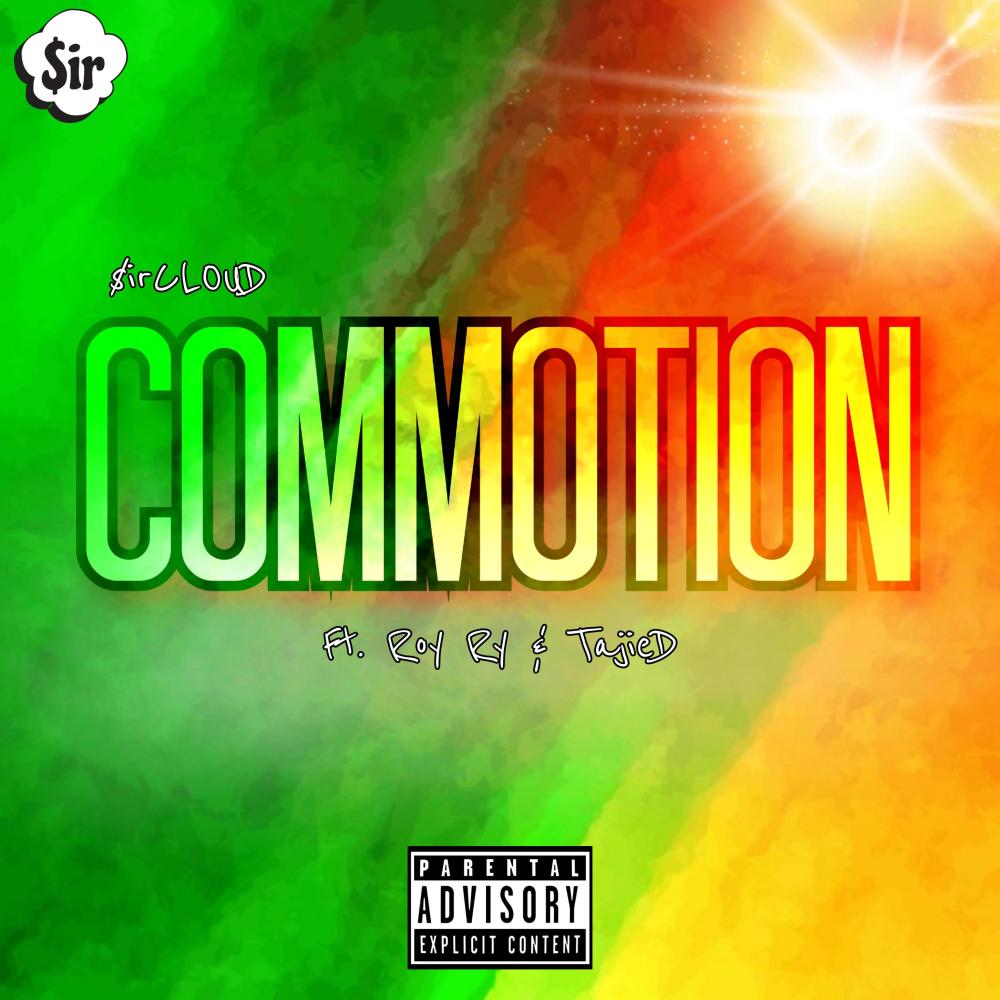 Commotion (feat. Roy Ry & Tajie D) (Explicit)