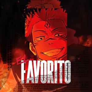 收聽VectoR JR的El Favorito (Sukuna Rap)歌詞歌曲