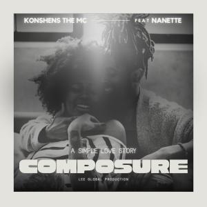收聽Konshens the MC的Composure (feat. Nanette)歌詞歌曲