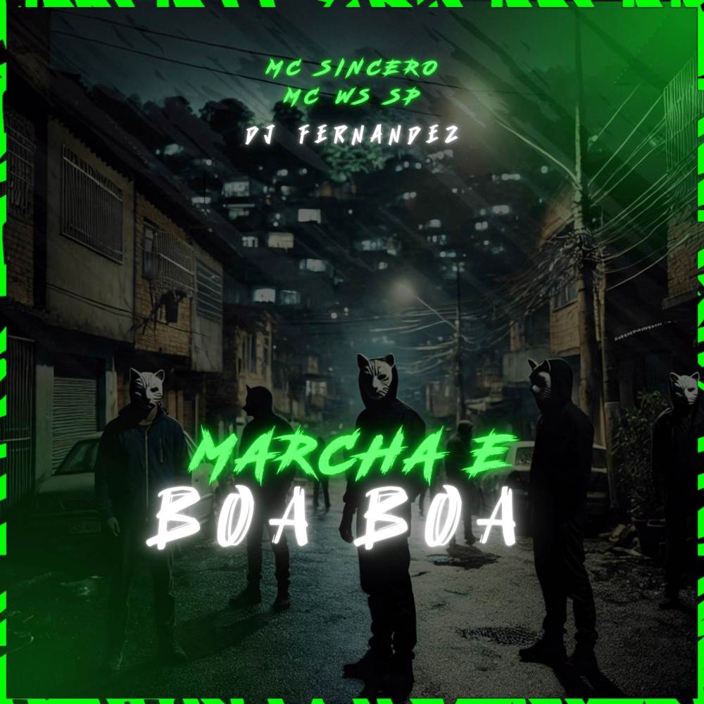 MARCHA E BOA BOA (Explicit)
