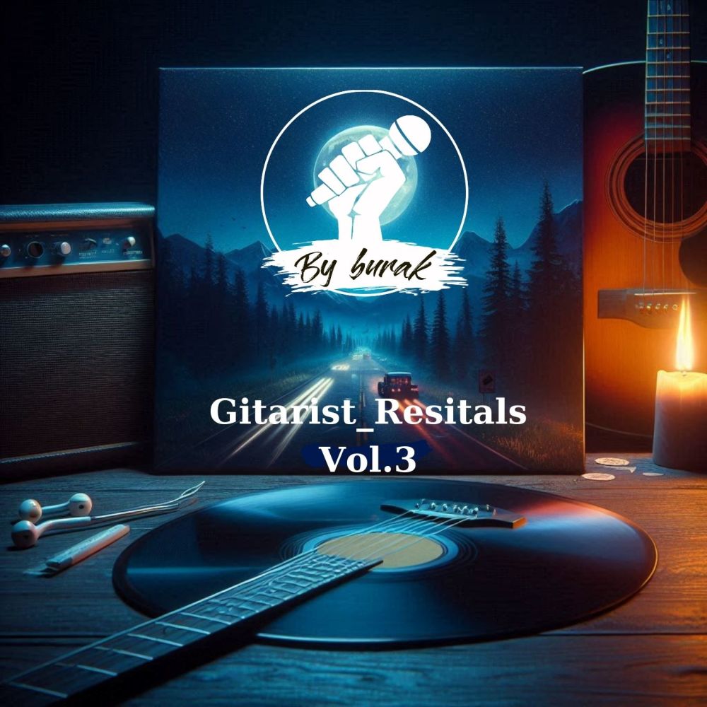 Gitarist Resitals (Byburak Bysb H2 Vol.3 Hızlı Versiyon)