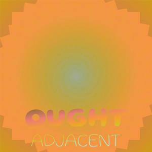 Album Ought Adjacent oleh Various Artists