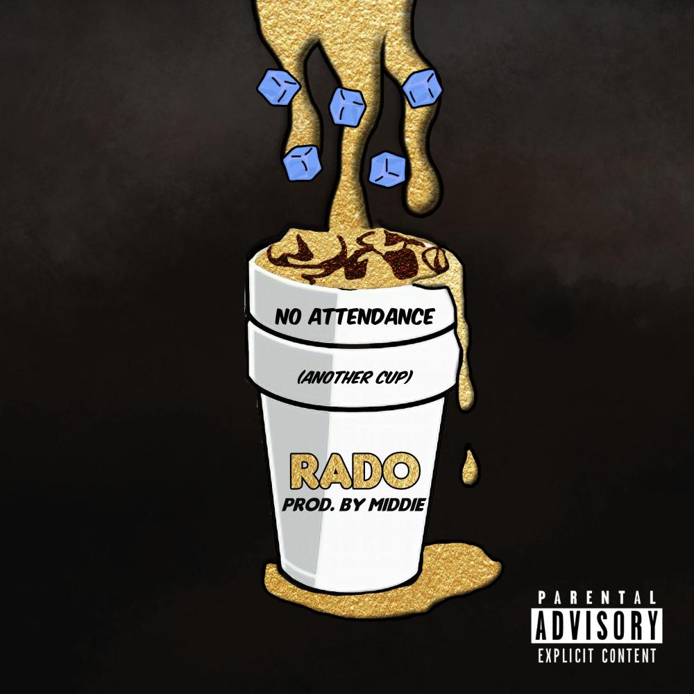 No Attendance (Another Cup) (Explicit)