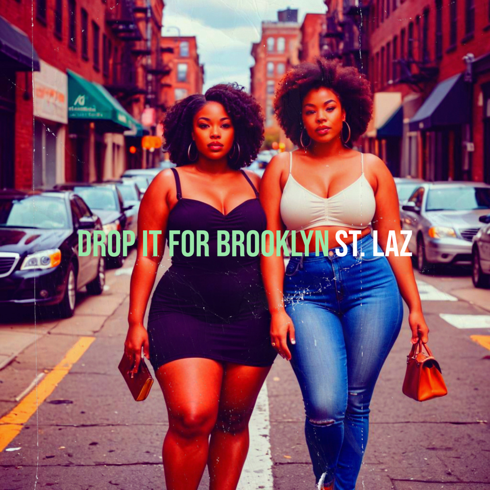 Drop It for Brooklyn (Explicit)