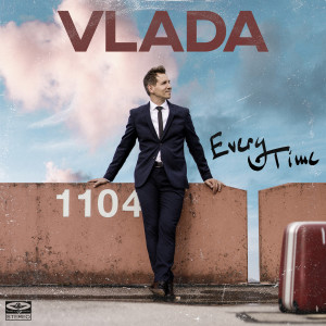 Album Every Time from Vlada