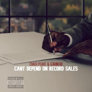 Coach Peake的專輯Can't Depend On Record Sales (Explicit)