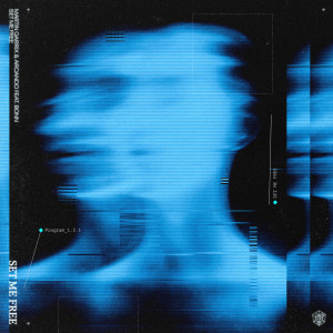 อัลบัม Set Me Free ศิลปิน Martin Garrix
