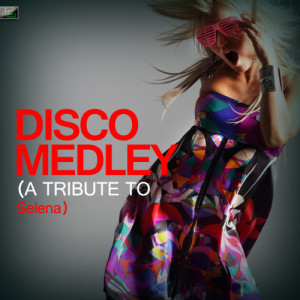 ดาวน์โหลดและฟังเพลง Disco Medley (In the Style of Selena (I Will Survive, Funky Town) ) [Karaoke Version] (Karaoke Version) พร้อมเนื้อเพลงจาก Ameritz Karaoke Standards