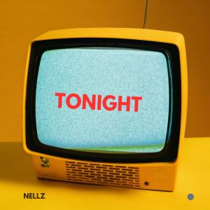 收聽Nellz的Tonight歌詞歌曲