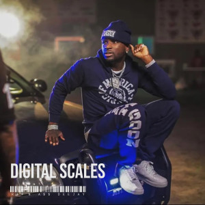 收聽RAP'N A$$ DEEJAY的Digital Scales (Explicit)歌詞歌曲
