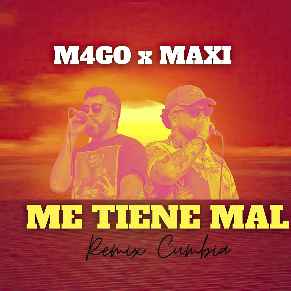 Me Tiene Mal (Remix Cumbia)