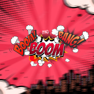 Listen to Boom Boom Bang song with lyrics from BNG