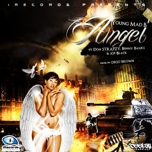收聽Young Mad B的Angel歌詞歌曲