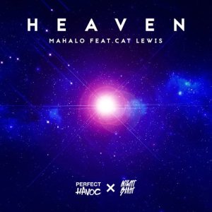 收聽Mahalo的Heaven (feat. Cat Lewis)歌詞歌曲