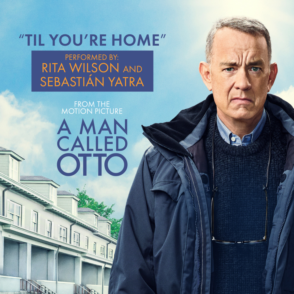Til You’re Home (From "A Man Called Otto " Soundtrack)