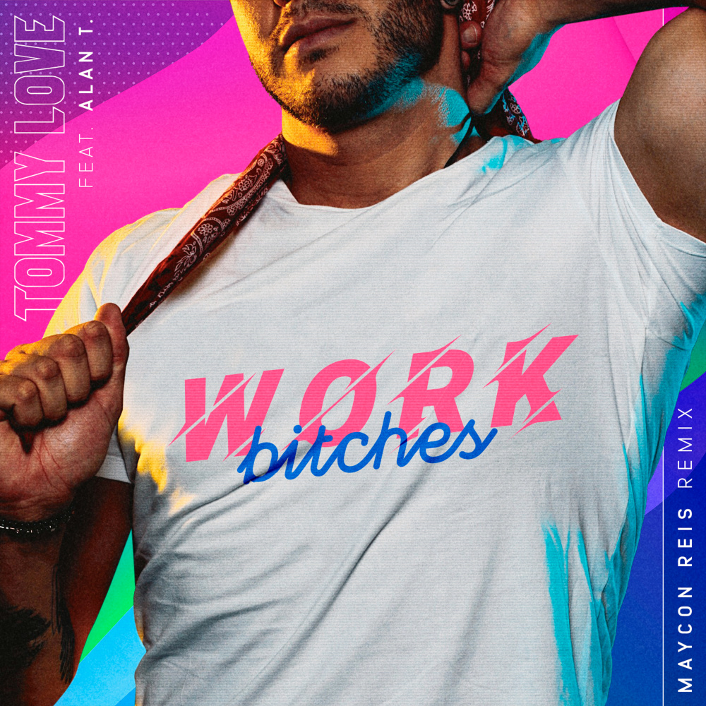 Work Bitches (Maycon Reis Remix)