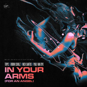 收聽Topic的In Your Arms(For An Angel)歌詞歌曲