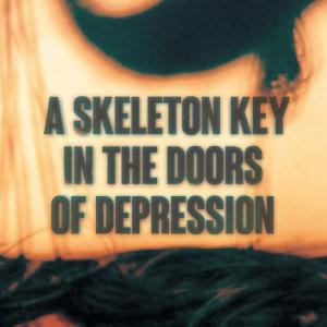 Youth Code的專輯A Skeleton Key in the Doors of Depression