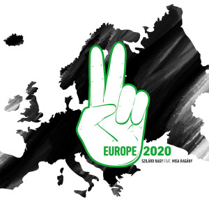 收听Nagy Szilárd的Europe 2020 (Hymn of Hope)歌词歌曲
