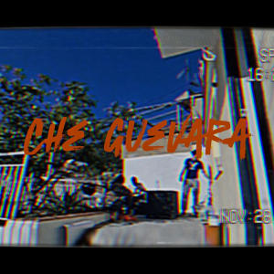 Lk7的專輯Che Guevara (Explicit)