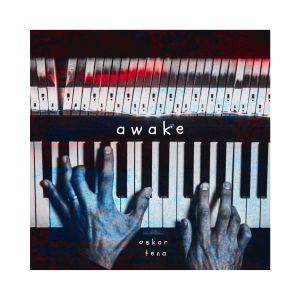 Album awake from Oskar Tena