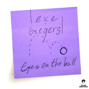 ดาวน์โหลดและฟังเพลง Eyes on the Ball พร้อมเนื้อเพลงจาก Gregers