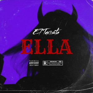 El Turista的专辑Ella (Explicit)