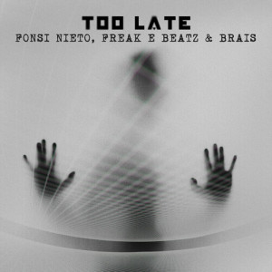 อัลบัม Too Late ศิลปิน Brais