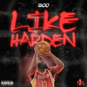 收聽Boo的Like Harden (Explicit)歌詞歌曲
