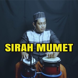 收聽KOPLO AGAIN的Sirah Mumet歌詞歌曲