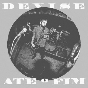 收聽Devise的Até o Fim歌詞歌曲