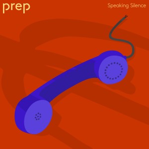 อัลบัม Speaking Silence ศิลปิน PREP