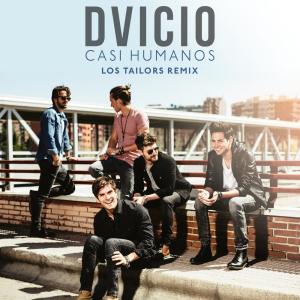 ดาวน์โหลดและฟังเพลง Casi Humanos (Los Tailors Remix) พร้อมเนื้อเพลงจาก DVICIO