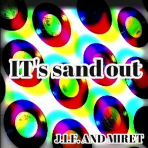 ดาวน์โหลดและฟังเพลง It´s Sand Ouf พร้อมเนื้อเพลงจาก J.I.F