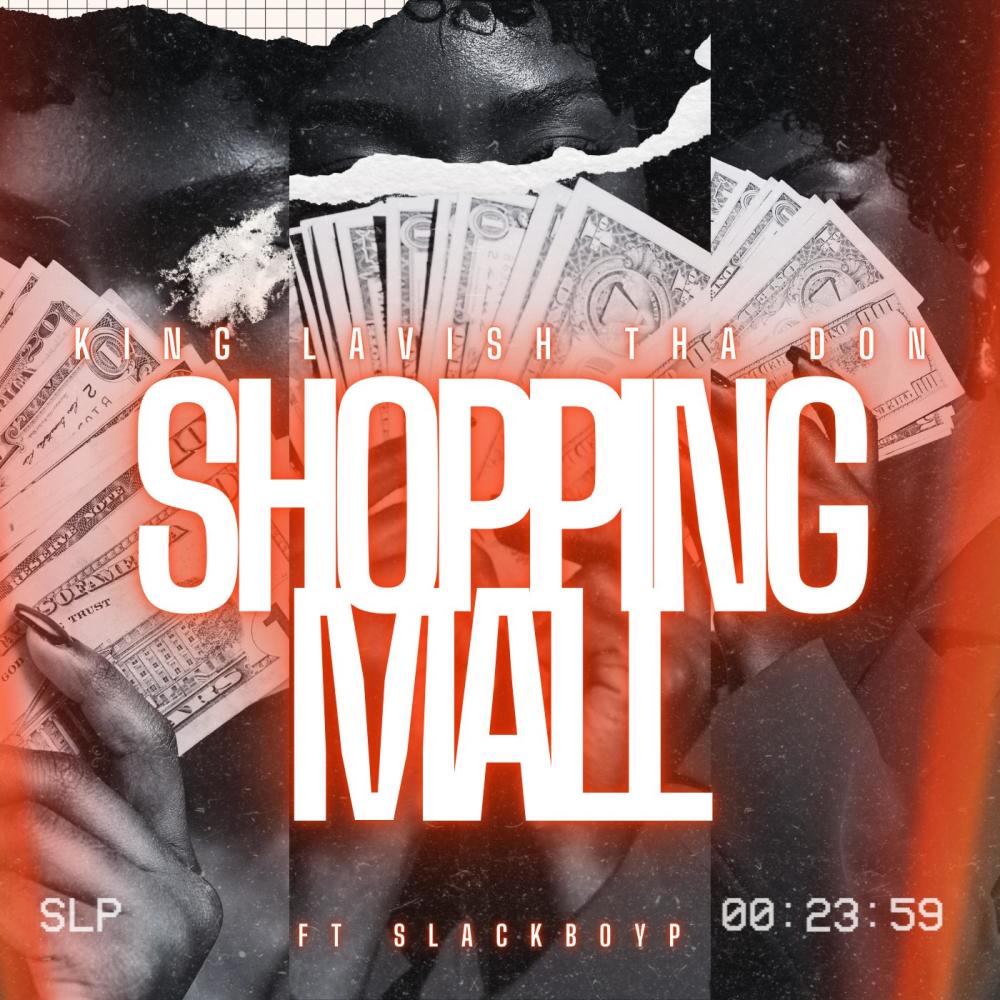 Shopping Mall (feat. SlackBoyP) (Explicit)