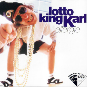 Listen to Allergie song with lyrics from Lotto King Karl